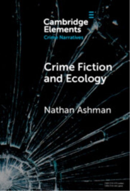 Crime Fiction and Ecology