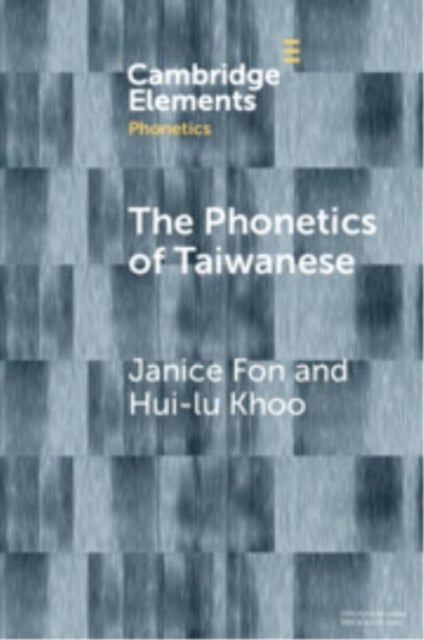 The Phonetics of Taiwanese