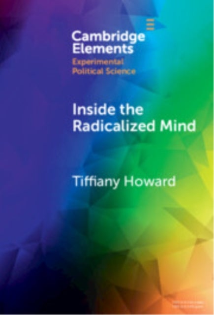 Inside the Radicalized Mind - The Neuropolitics of Terrorism and Violent Extremism