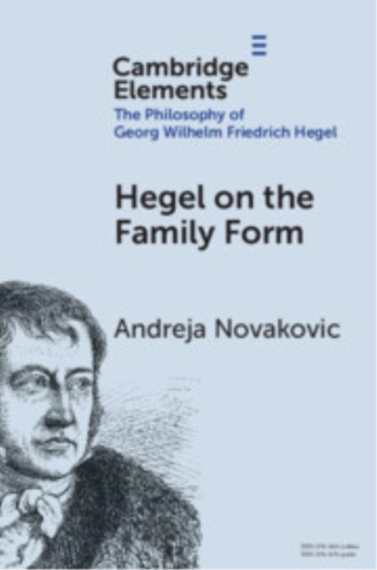 Hegel on the Family Form