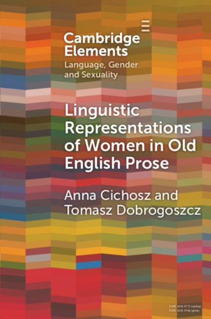 Linguistic Representations of Women in Old English Prose - A Corpus-Based Phraseological Study