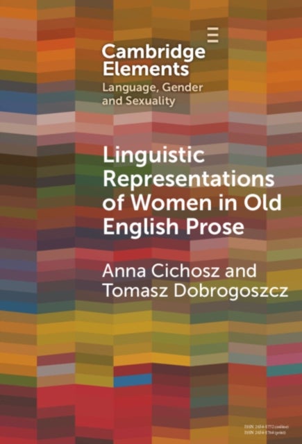 Linguistic Representations of Women in Old English Prose - A Corpus-Based Phraseological Study