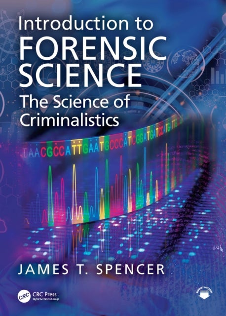 Introduction to Forensic Science - The Science of Criminalistics