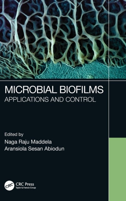 Microbial Biofilms - Applications and Control