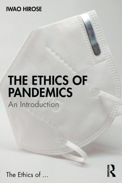 The Ethics of Pandemics - An Introduction
