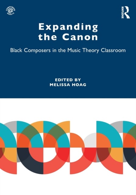 Expanding the Canon - Black Composers in the Music Theory Classroom