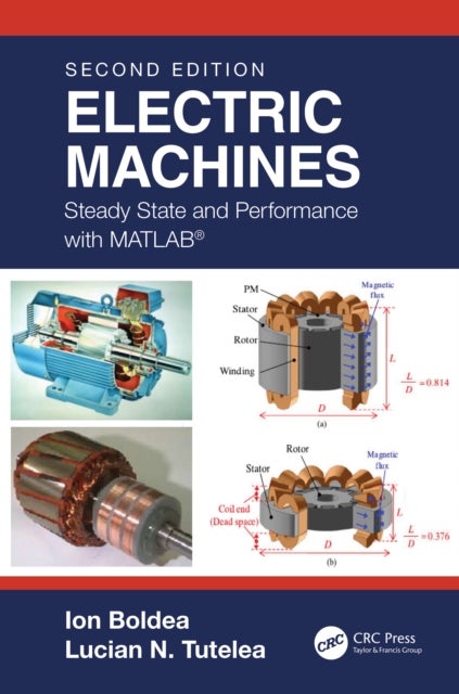 Electric Machines - Steady State and Performance with MATLAB®