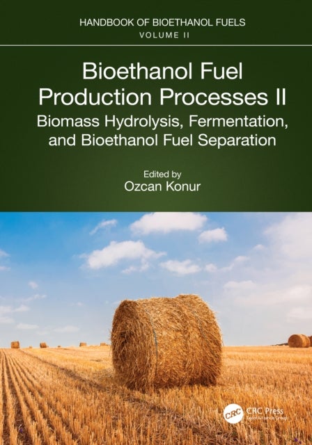 Bioethanol Fuel Production Processes. II - Biomass Hydrolysis, Fermentation, and Bioethanol Fuel Separation
