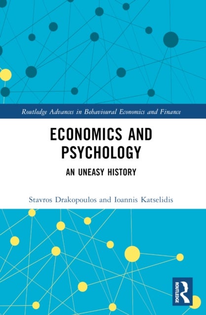 Economics and Psychology - An Uneasy History