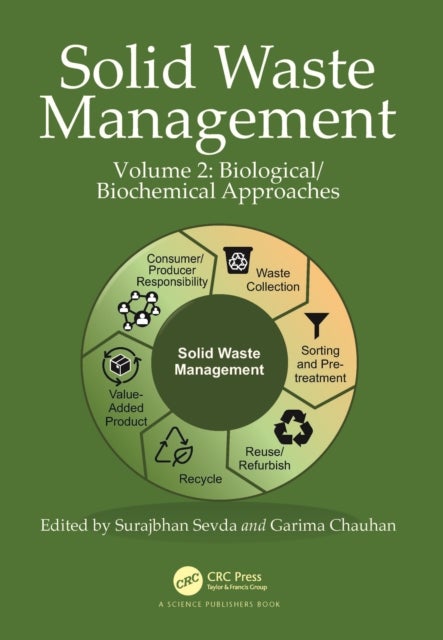 Solid Waste Management - Volume 2: Biological/Biochemical Approaches