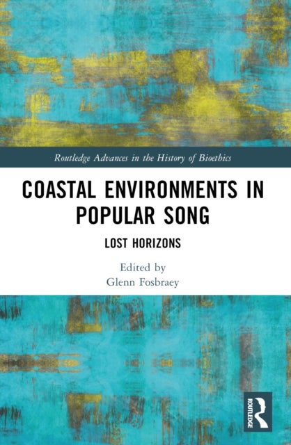 Coastal Environments in Popular Song - Lost Horizons