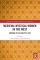Medieval Mystical Women in the West