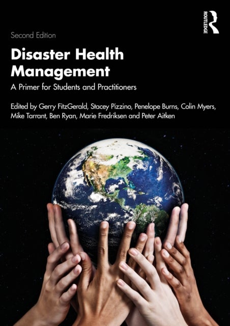 Disaster Health Management - A Primer for Students and Practitioners