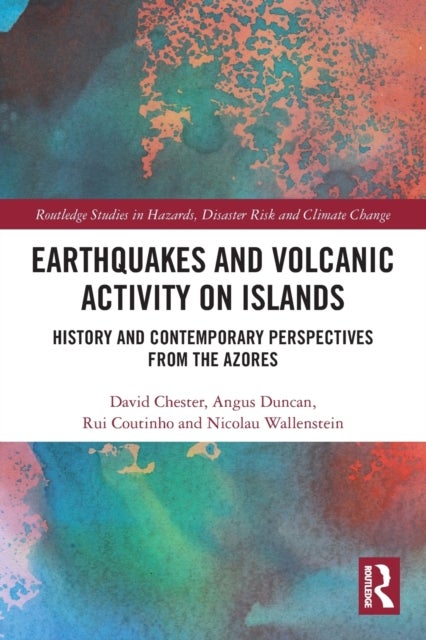 Earthquakes and Volcanic Activity on Islands - History and Contemporary Perspectives from the Azores