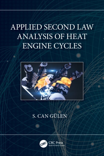 Applied Second Law Analysis of Heat Engine Cycles