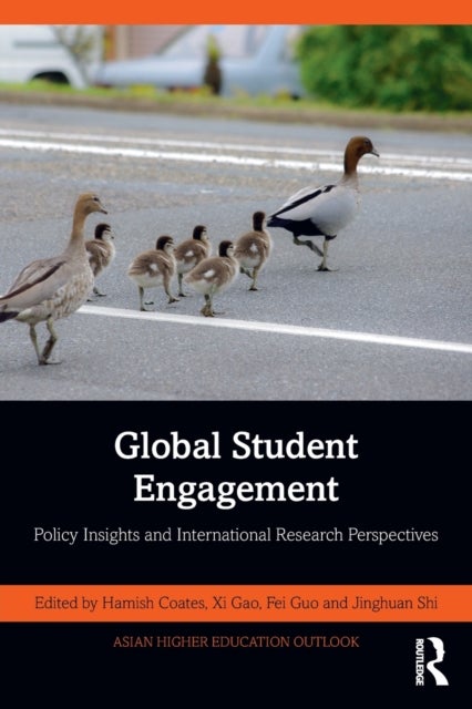 Global Student Engagement - Policy Insights and International Research Perspectives