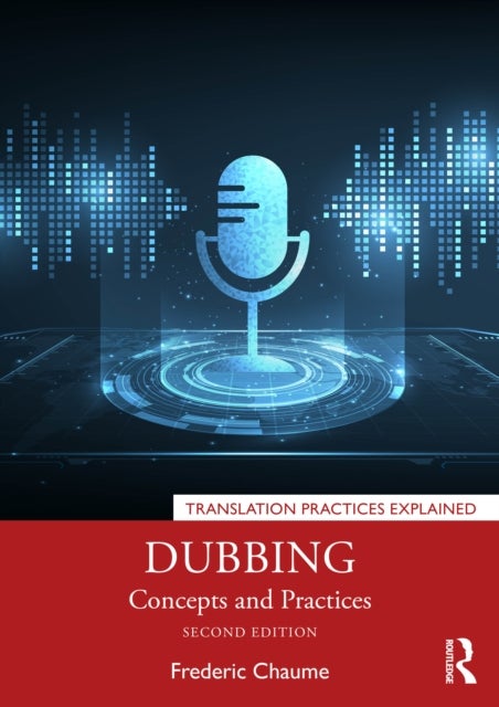 Dubbing - Concepts and Practices