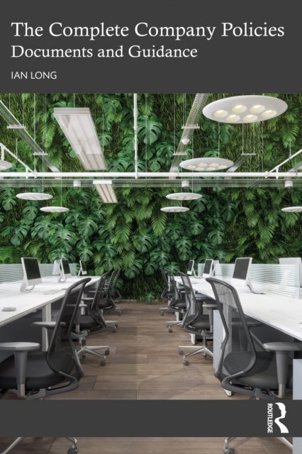 The Complete Company Policies - Documents and Guidance