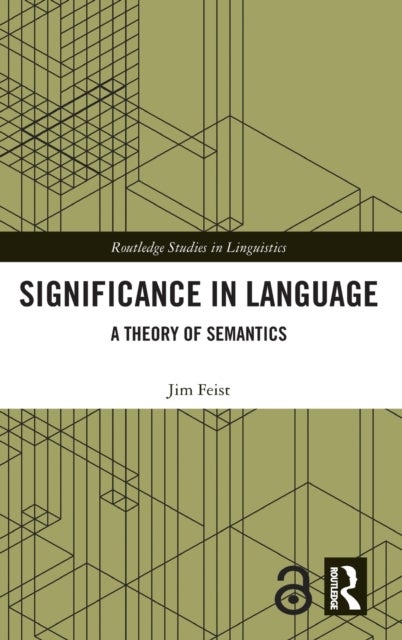 Significance in Language - A Theory of Semantics