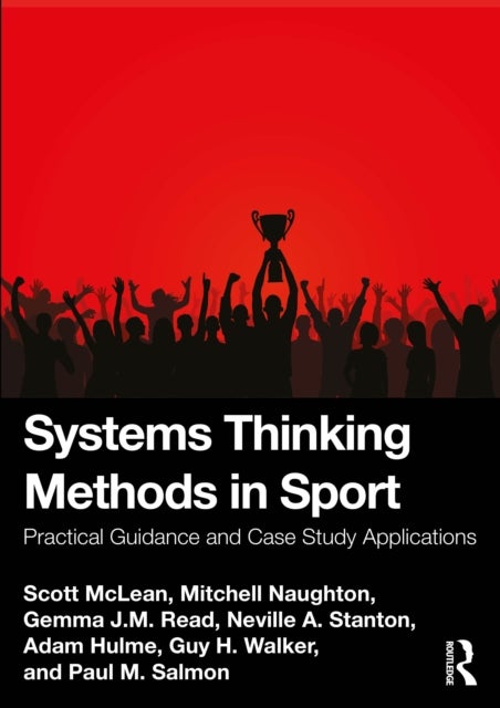 Systems Thinking Methods in Sport - Practical Guidance and Case Study Applications