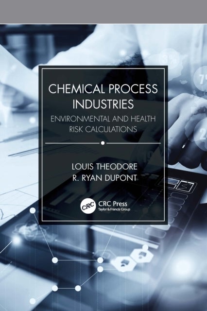 Chemical Process Industries - Environmental and Health Risk Calculations