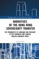 Narratives of the Hong Kong Sovereignty Transfer
