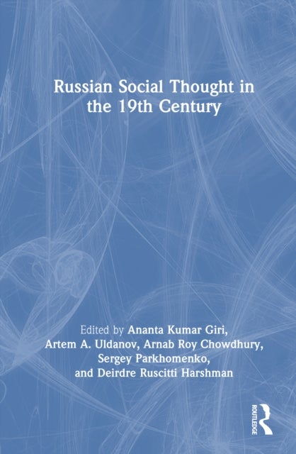 Russian Social Thought in the 19th Century