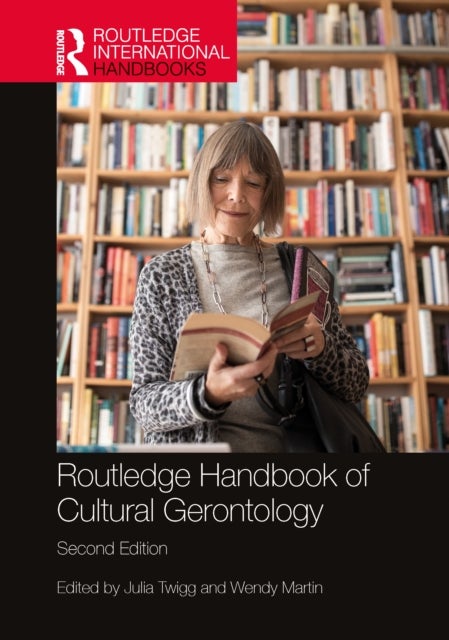 Routledge Handbook of Cultural Gerontology