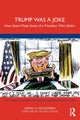 Trump Was a Joke