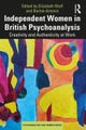 Independent Women in British Psychoanalysis