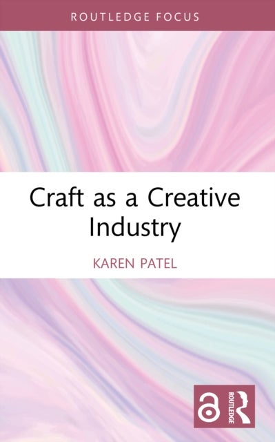 Craft as a Creative Industry