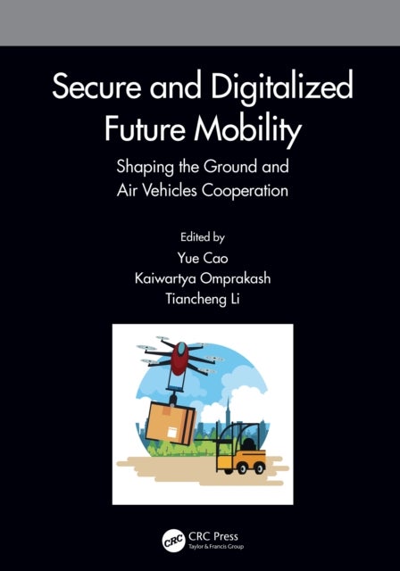 Secure and Digitalized Future Mobility - Shaping the Ground and Air Vehicles Cooperation