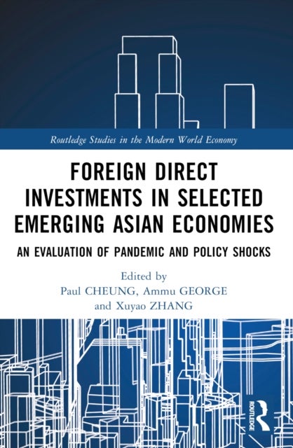 Foreign Direct Investments in Emerging Asia - An Evaluation of Pandemic and Policy Shocks