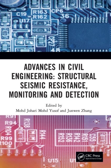 Advances in Civil Engineering: Structural Seismic Resistance, Monitoring and Detection - Proceedings of the International Conference on Structural Seismic Resistance, Monitoring and Detection (SSRMD 2022), Harbin, China, 21-23 January 2022