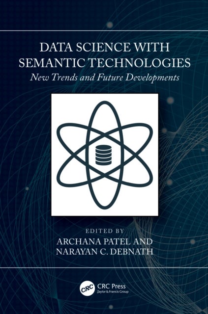 Data Science with Semantic Technologies - New Trends and Future Developments