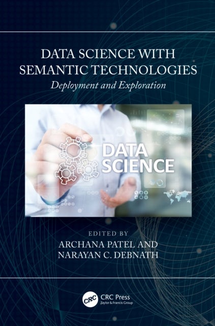Data Science with Semantic Technologies - Deployment and Exploration