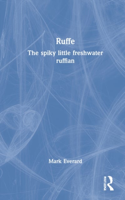 Ruffe - The spiky little freshwater ruffian