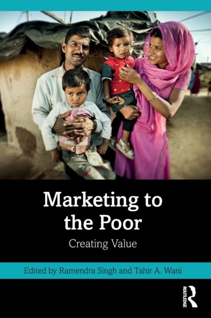 Marketing to the Poor - Creating Value