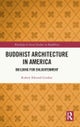 Buddhist Architecture in America