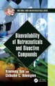 Bioavailability of Nutraceuticals and Bioactive Compounds