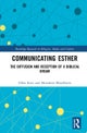 Communicating Esther