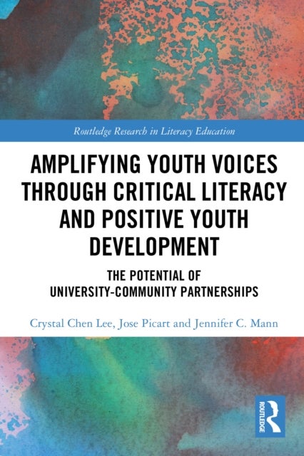 Amplifying Youth Voices through Critical Literacy and Positive Youth Development - The Potential of University-Community Partnerships