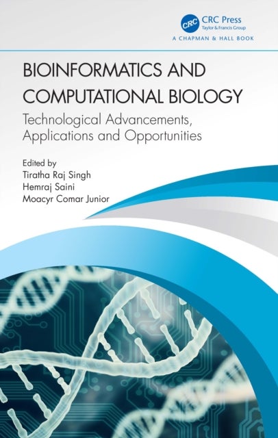 Bioinformatics and Computational Biology - Technological Advancements, Applications and Opportunities
