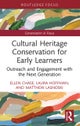 Cultural Heritage Conservation for Early Learners