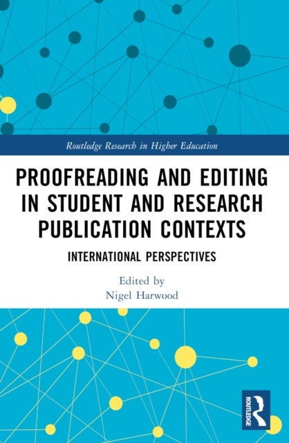 Proofreading and Editing in Student and Research Publication Contexts - International Perspectives