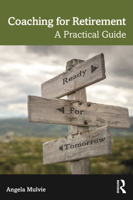 Coaching for Retirement - A Practical Guide