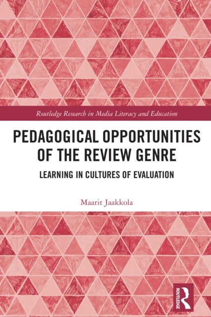 Pedagogical Opportunities of the Review Genre - Learning in Cultures of Evaluation