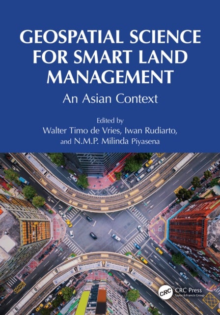 Geospatial Science for Smart Land Management - An Asian Context