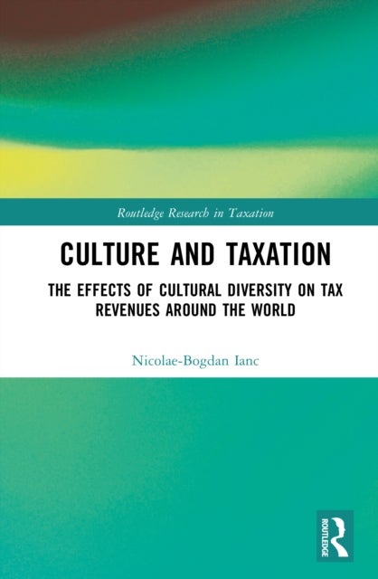 Culture and Taxation - The Effects of Cultural Diversity on Tax Revenues Around the World