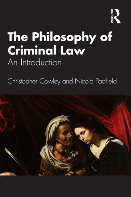 The Philosophy of Criminal Law - An Introduction